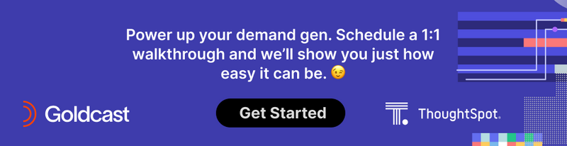 power demand generation with best-in-class virtual events hosted on Goldcast 